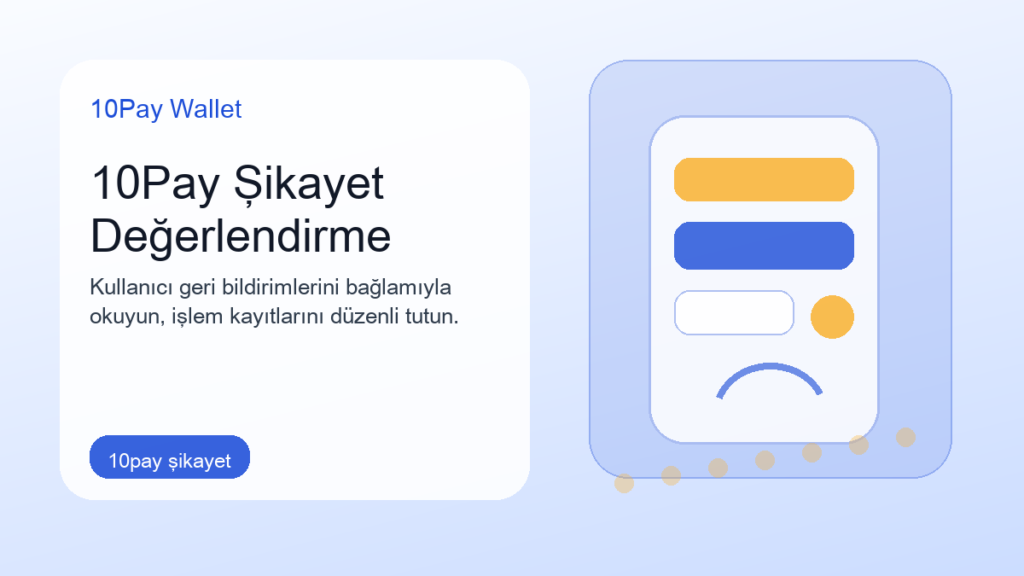 10Pay şikayet konularını değerlendirme rehberi kapak görseli