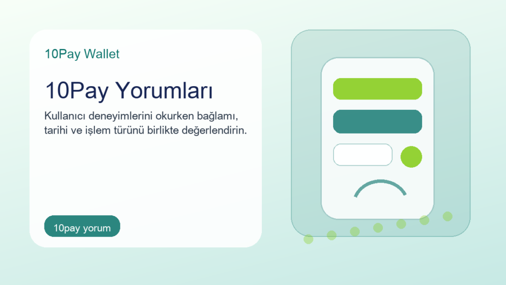 10Pay yorumları için dengeli kullanıcı değerlendirme görseli