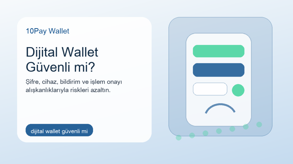 Dijital wallet güvenli mi sorusuna yönelik güvenlik rehberi görseli