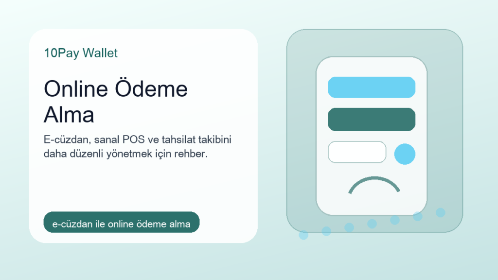 E-cüzdan ile online ödeme alma ve sanal POS rehberi görseli