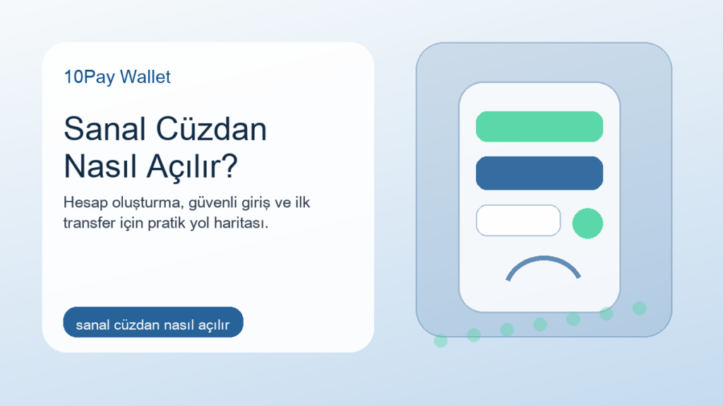 Sanal cüzdan nasıl açılır adım adım rehber görseli